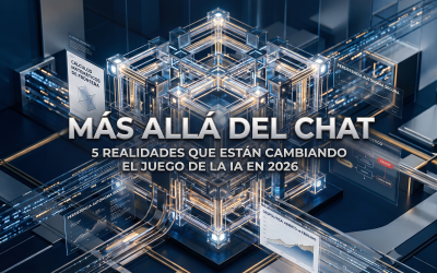 Más allá del Chat: 5 Realidades que Están Cambiando el Juego de la IA en 2026