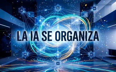 La IA ya no solo responde: Se organiza. 5 revelaciones que cambian nuestra visión de la inteligencia artificial